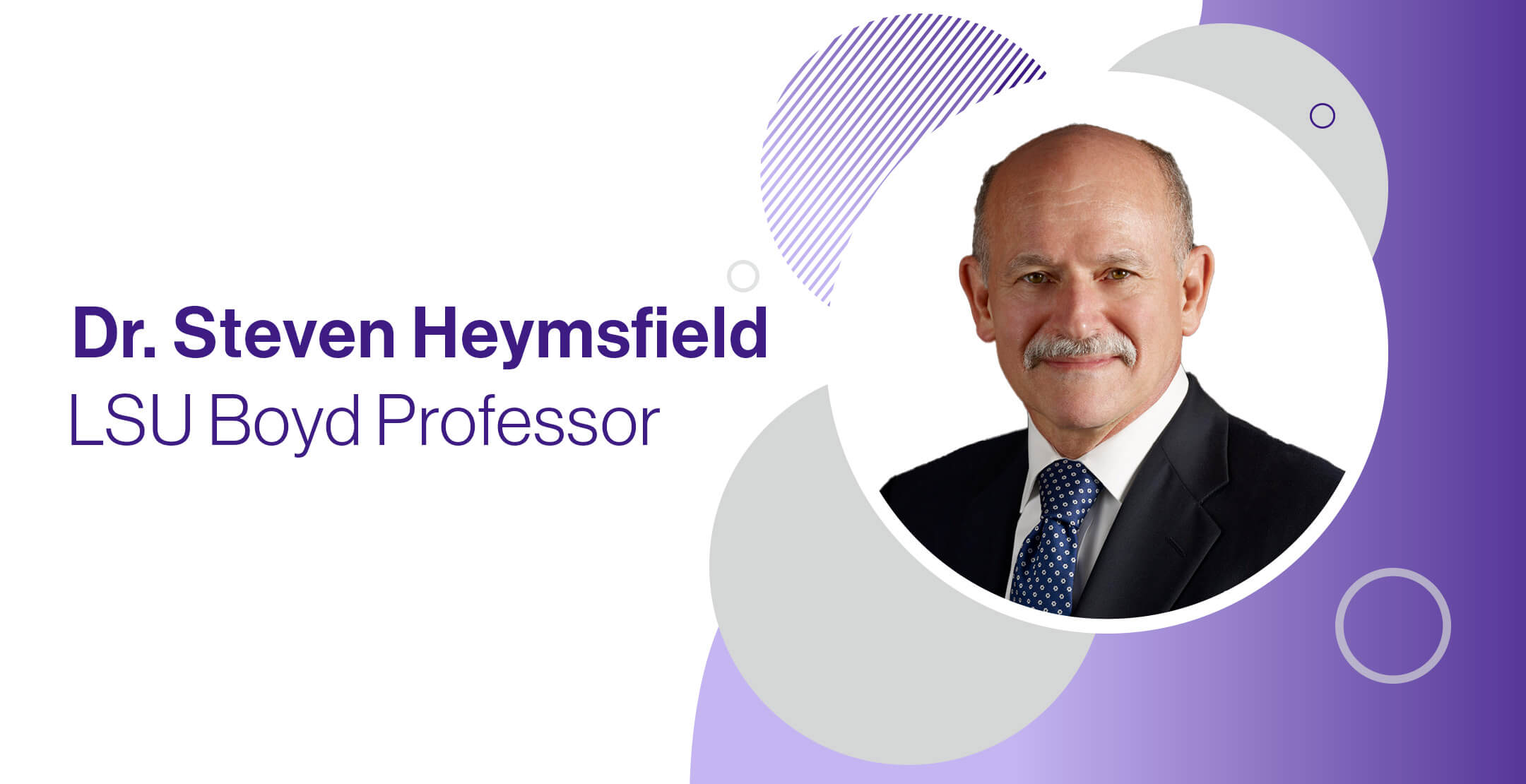 Dr. Steven Heymsfield
