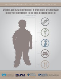 Optimal Clinical Management and Treatment of Childhood Obesity and Translation to the Public Health Context